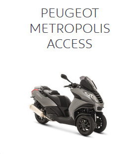 PEUGEOT METROPOLIS ACCESS